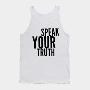 Speak your truth. Tell your story. #metoo Tank Top